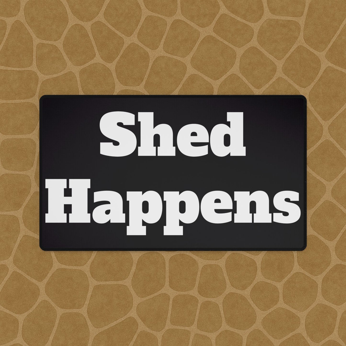 ExoTopia Desk Mats - Shed Happens